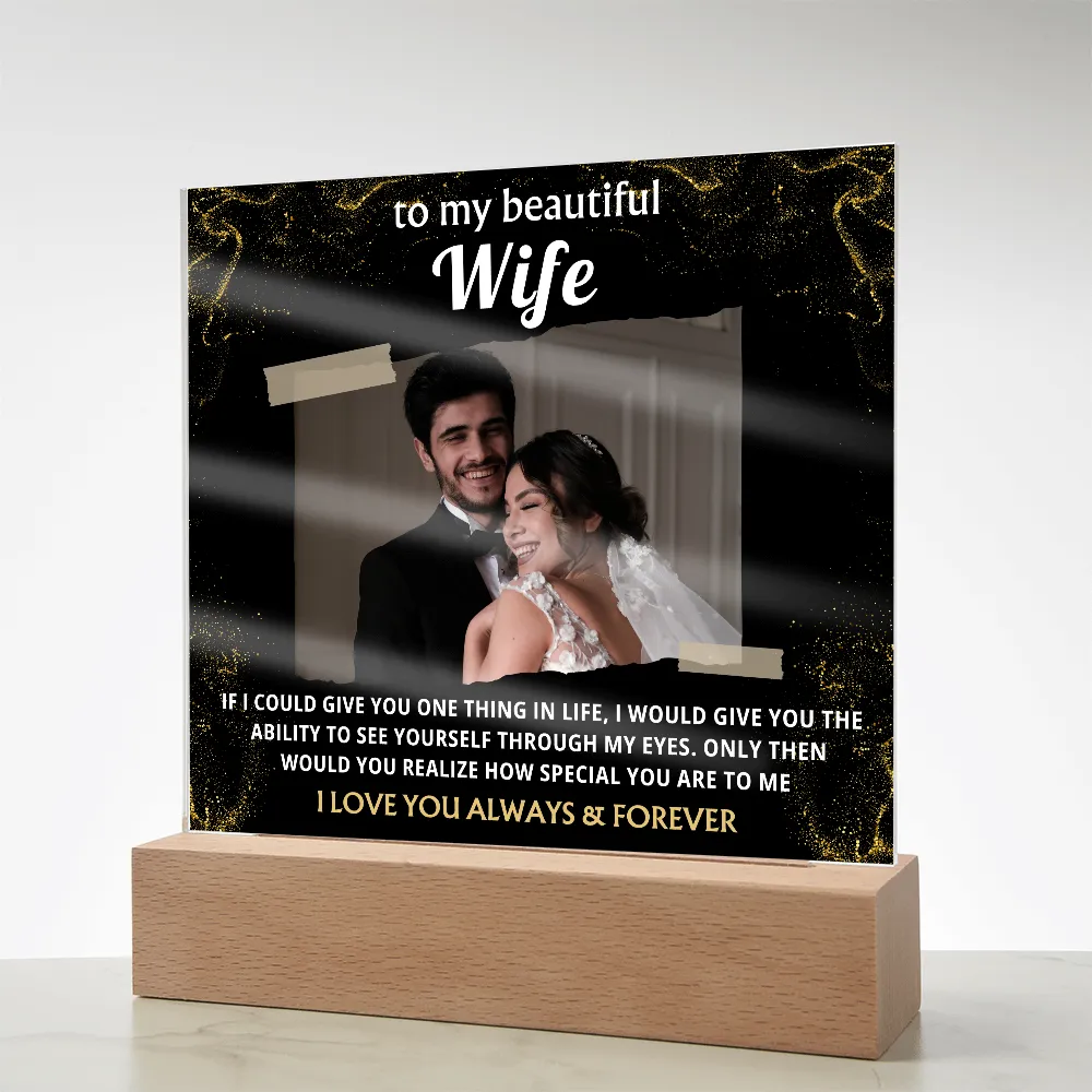 [Acrylic Plaque] To My Wife, I Love Your Always & Forever