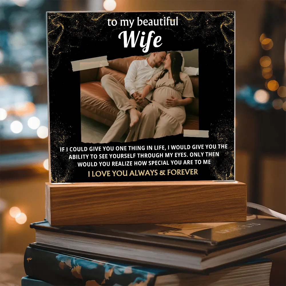 [Acrylic Plaque] To My Wife, I Love Your Always & Forever