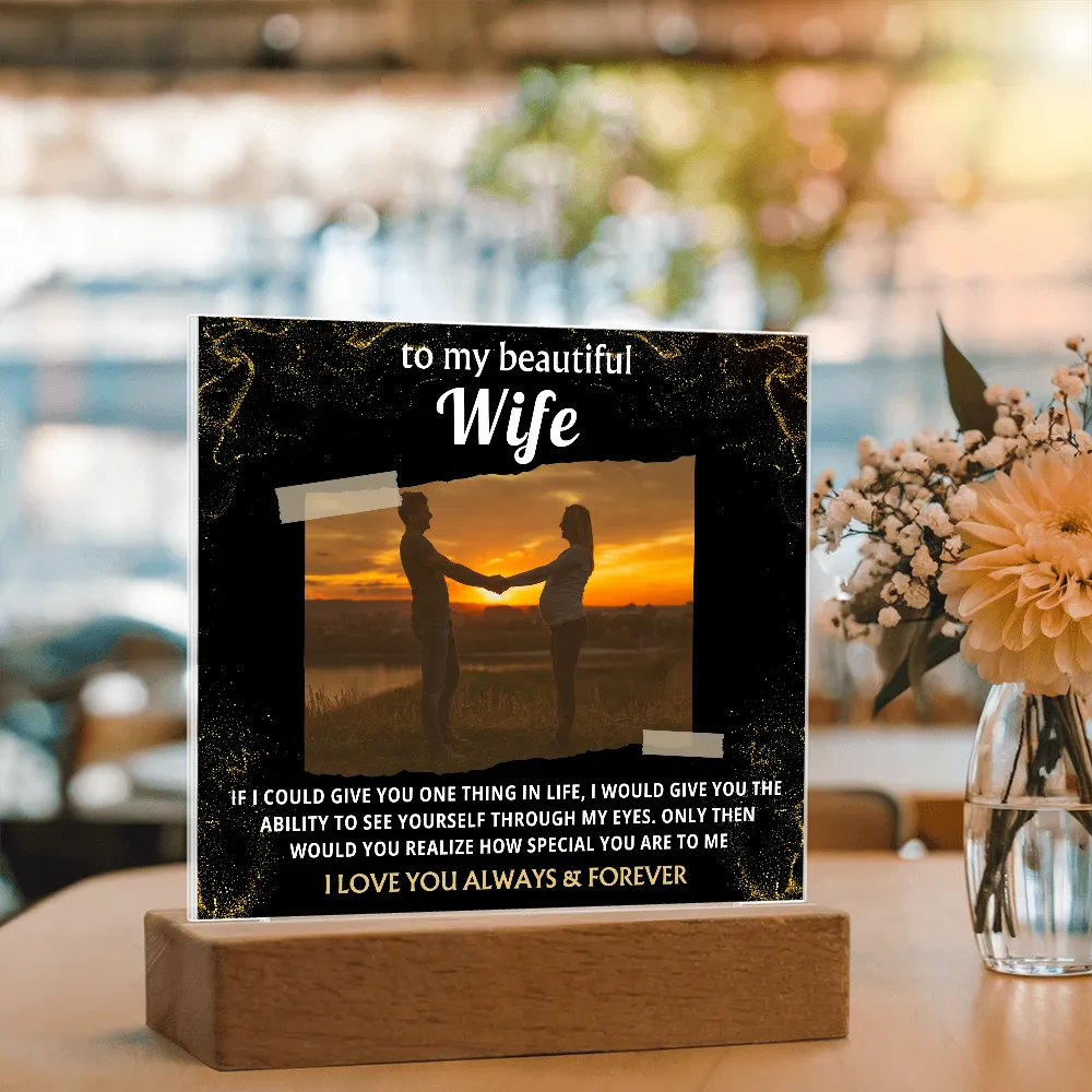 [Acrylic Plaque] To My Wife, I Love Your Always & Forever