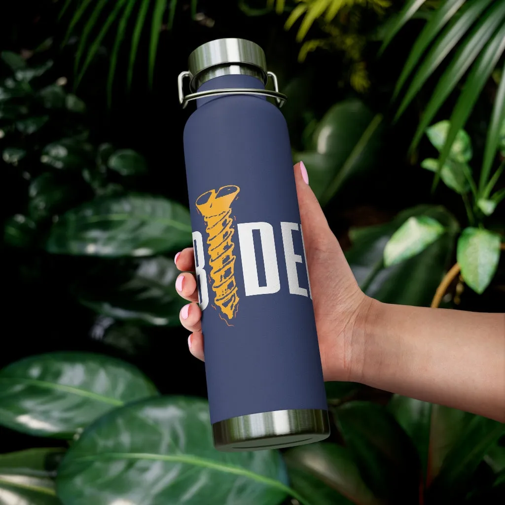 Screw Biden Copper Vacuum Insulated Bottle, 22oz