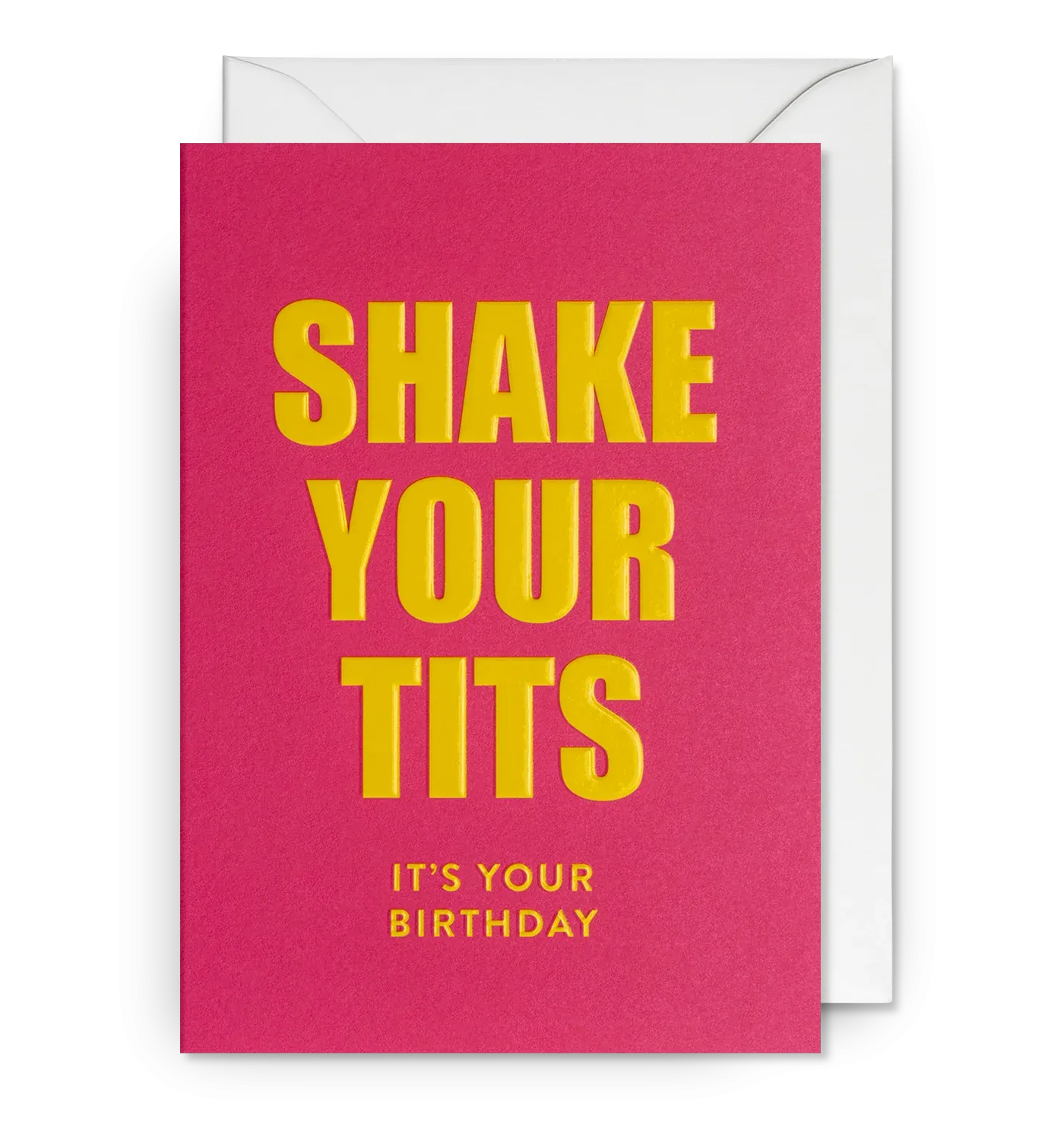 Shake Your Tits, It's Your Birthday