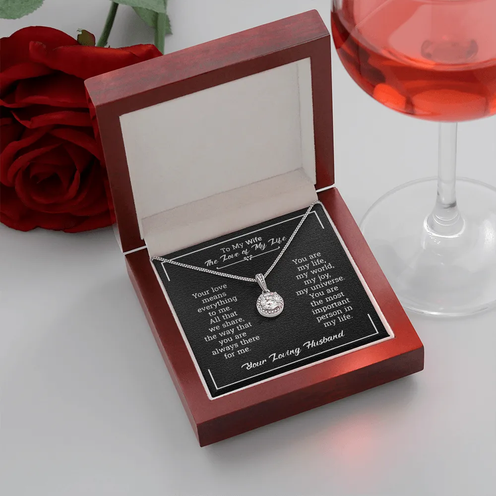 To My Wife Necklace Gift - You Are The Love Of My Life