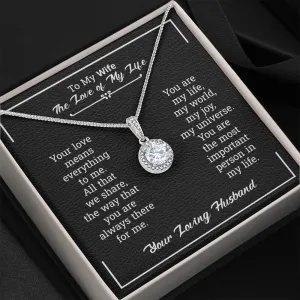 To My Wife Necklace Gift - You Are The Love Of My Life