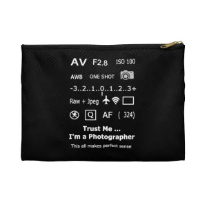Trust Me I'm a Photographer Black Zippered Accessory Bag (FWS) Made in the USA
